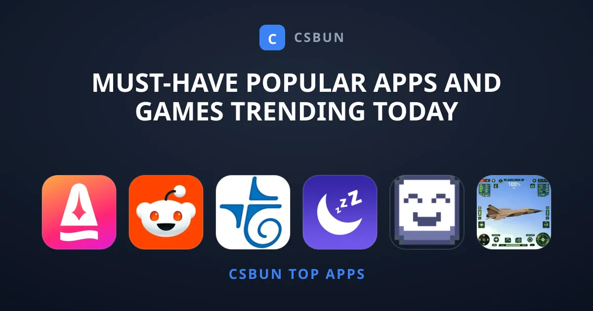 Must-Have Popular Apps and Games Trending Today